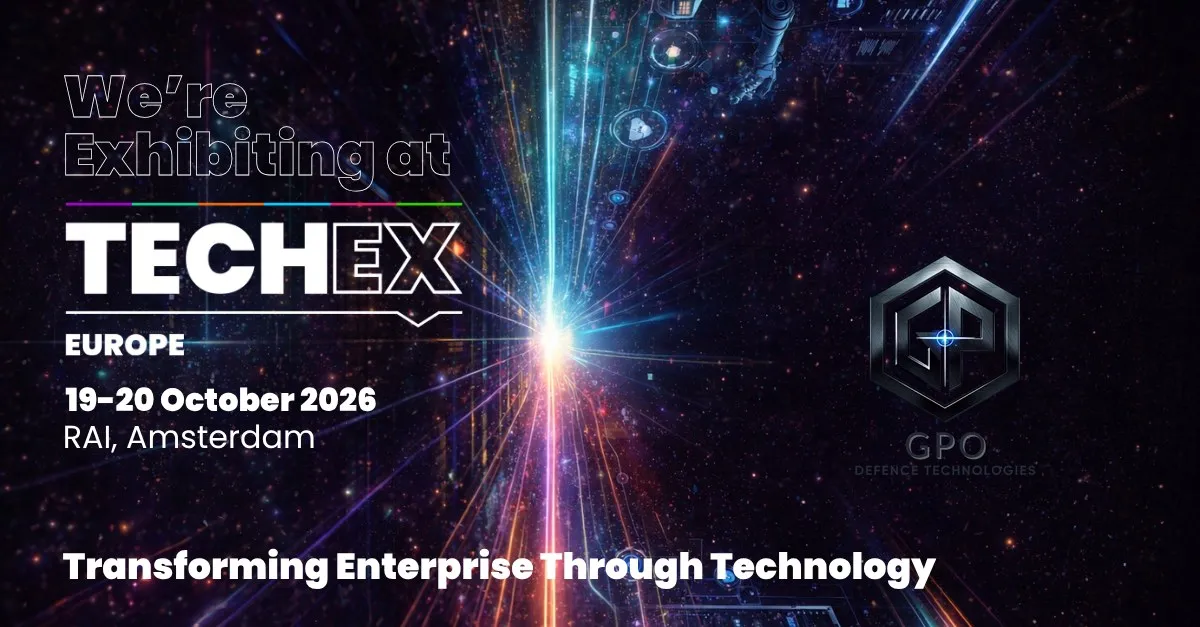 We're exhibiting at TechEx Europe, 19–20 October 2026, RAI Amsterdam — GPO Defence Technologies